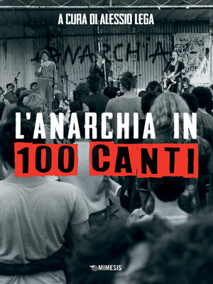 cover image of L'anarchia in 100 canti